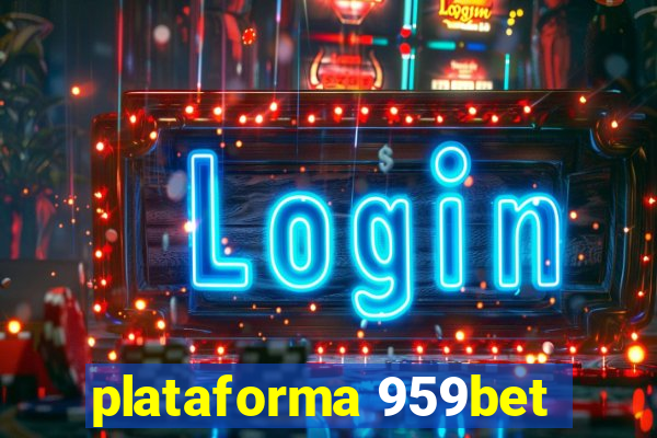 plataforma 959bet